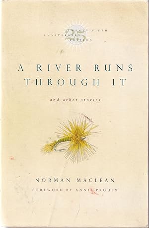 Immagine del venditore per A RIVER RUNS THROUGH IT: AND OTHER STORIES. By Norman Maclean. venduto da Coch-y-Bonddu Books Ltd