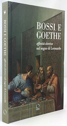 Bild des Verkufers fr Bossi e Goethe affinit elettive nel segno di Leonardo. zum Verkauf von Antiquariat Heiner Henke