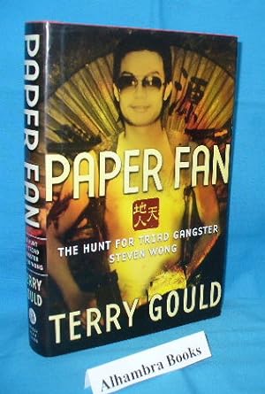 Bild des Verkufers fr Paper Fan : The Hunt for Triad Gangster Steven Wong zum Verkauf von Alhambra Books