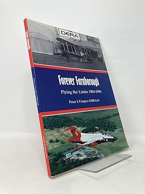 Image du vendeur pour Forever Farnborough: Flying the Limits 1904-1996 mis en vente par Southampton Books