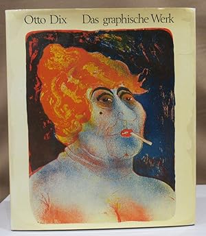 Image du vendeur pour Otto Dix. Das graphische Werk. Eingeleitet von Hans Kinkel. mis en vente par Dieter Eckert