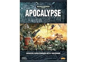 Apocalypse - Batailles Cataclysmiques Au 41è Millénaire - Warhammer 40000