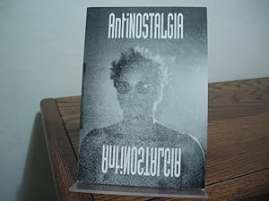 Seller image for Antinostalgia for sale by Bungalow Books, ABAA