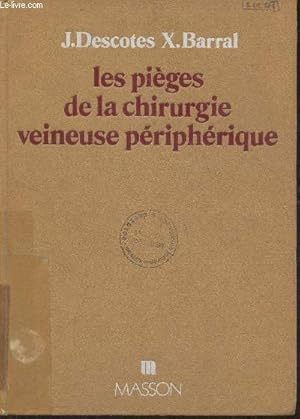 Bild des Verkufers fr Les piges de la chirurgie veineuse priphrique zum Verkauf von Le-Livre