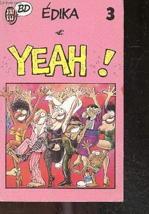 Seller image for Yeah ! - tome 3 - J'ai lu BD N188 for sale by Le-Livre