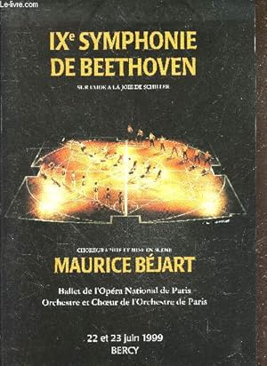 Imagen del vendedor de IXe symphonie de beethoven sur l'ode a la joie de schiller - chroregraphie et mise en scene de Maurice Bejart- ballet d el'opera national de paris, orchestre et choeur de l'orchestre de paris- 22/23 juin 1999 - bercy a la venta por Le-Livre