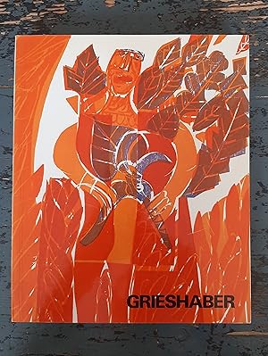 Seller image for Grieshaber - Ein Lebenswerk 1909-1981 (Ausstellungkatalog Kunstgebude am Schlossplatz, Stuttgart, 10. Oktober-18. November 1984; Museum fr Kunst und Gewerbe, Hamburg, 16. Januar-10. Mrz 1985) for sale by Versandantiquariat Cornelius Lange