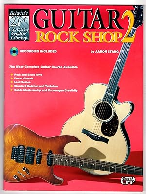 Imagen del vendedor de Belwin's 21st Century Guitar Library: Guitar Rock Shop 2: The Most Complete Guitar Course Available, Book & CD a la venta por Lake Country Books and More