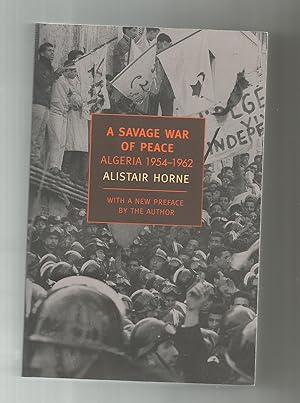 Image du vendeur pour A savage war of peace. Algeria 1954- 1962. mis en vente par Librera El Crabo