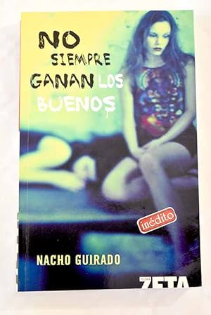 Image du vendeur pour No siempre ganan los buenos mis en vente par Alcan Libros