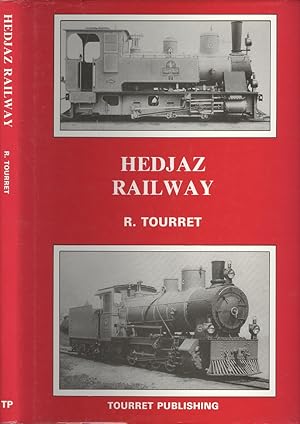 Seller image for Hedjaz Railway for sale by Dereks Transport Books