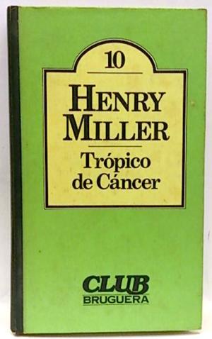 Imagen del vendedor de TROPICO DE CANCER a la venta por ALZOFORA LIBROS