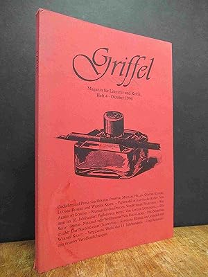 Griffel - Magazin für Literatur und Kritik, Heft 4, Oktober 1996, Texte von Herbert Pfeiffer, Mic...