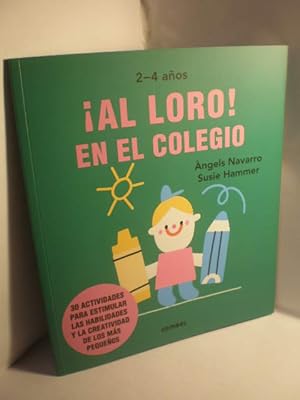 Seller image for Al loro en el colegio for sale by Librera Antonio Azorn