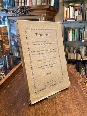 Seller image for Tagebuch des Herzoglich Wrttembergischen Generaladjutanten Freiherrn von Buwinghausen-Wallmerode ber die 'Land-Reisen' des Herzogs Karl Eugen von Wrttemberg in der Teit von 1767 bis 1773. Herausgegeben im Auftrag des Wrttembergischen Geschichts- und Altertumsvereins. for sale by Antiquariat an der Stiftskirche