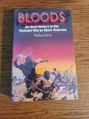 Bloods: An Oral History of the Vietnam War by Black Veterans