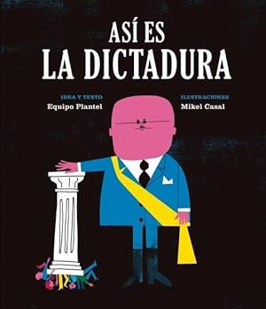 Seller image for As es la dictadura. for sale by ARREBATO LIBROS