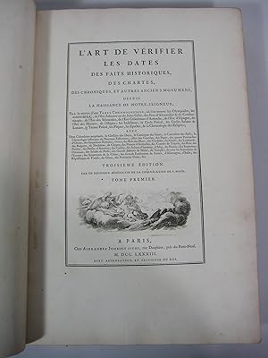 Image du vendeur pour L'art de Verifier Les Dates Des Faits Historiques, Des Chartes, Des Chroniques, et Autres Anciens Monumens, Depuis La Naissance de Notre-Seigneur Par le moyen d'une Table Chronologique, ou l'on trove les Olympiades, les annees de J.C., de l'Ere Julienne ou de Jules Cesar, des Eres d'Alexandrie & de Constantinople, de l'Ere des Seleucides, de l'Ere Cesareenne d'Antioche, de l'Ere d'Espagne, de l'Ere des Martyrs, de l'Hegire; les Indictions, le Cycle Pascal, les Cycles Solaire & Lunaire, le Terme Pascal, les Paques, les Epactes, & la Chronologie des Eclipses; Avec Deux Calendriers perpetuels, le Glossaire des Dates, le Catalogue des Saints, le Calendrier des Juifs; la Chronologie historique du Nouveau Testament; celles des Conciles, des Papes, des quatre Patriarches d'Orient, des Empereurs Romains, Grecs; des Rois des Huns, des Vandales, des Goths, des Lombards, des Bulgares, de Jerusalem, de Chypre; des Princes d'Antioche; des Comtes de Tripoli; des Rois des Parthes, des Perses; des Gra mis en vente par Shelley and Son Books (IOBA)