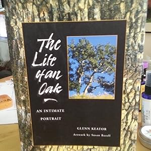 Seller image for The Life of an Oak: an Intimate Portrait for sale by Quailcottage Books