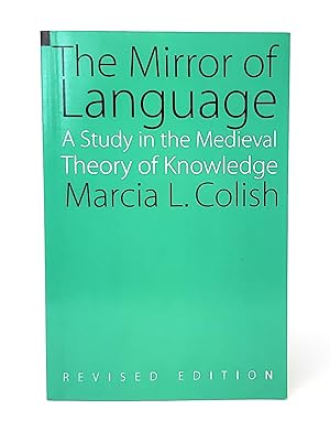 Imagen del vendedor de The Mirror of Language: A Study in the Medieval Theory of Knowledge a la venta por Underground Books, ABAA