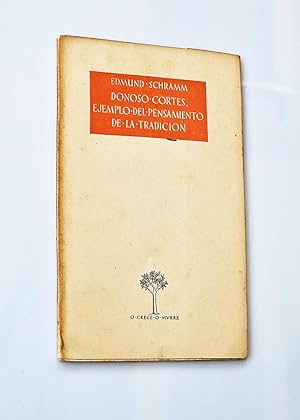 Bild des Verkufers fr DONOSO CORTES EJEMPLO DEL PENSAMIENTO DE LA TRADICIN zum Verkauf von Libros con Vidas