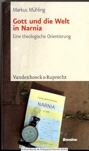 Immagine del venditore per Gott und die Welt in Narnia : eine theologische Orientierung zu C. S. Lewis' "Der Knig von Narnia" venduto da Dennis Wolter