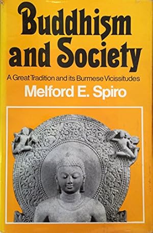 Immagine del venditore per Buddhism and Society: Great Tradition and Its Burmese Vicissitudes venduto da Joseph Burridge Books