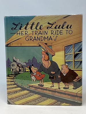 Imagen del vendedor de LITTLE LULU : HER TRAIN RIDE TO GRANDMA'S a la venta por Aardvark Rare Books, ABAA