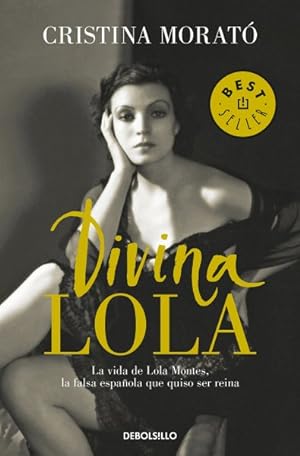 Imagen del vendedor de Divina Lola / Divine Lola -Language: spanish a la venta por GreatBookPrices