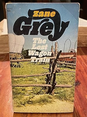 Seller image for The Lost Wagon Train for sale by Uncharted Books