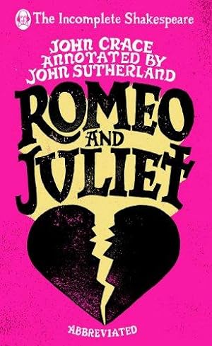 Immagine del venditore per Incomplete Shakespeare: Romeo & Juliet venduto da WeBuyBooks