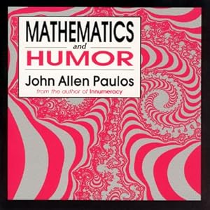 Bild des Verkufers fr Mathematics and Humor: A Study of the Logic of Humor (Paperback or Softback) zum Verkauf von BargainBookStores