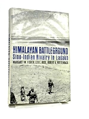 Bild des Verkufers fr Himalayan battleground: Sino-Indian rivalry in Ladakh zum Verkauf von WeBuyBooks
