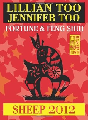 Immagine del venditore per Fortune and Feng Shui 2012 Sheep venduto da WeBuyBooks