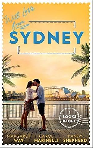 Bild des Verkufers fr With Love From Sydney: In the Australian Billionaire's Arms / Her Little Secret / The Bridesmaid's Baby Bump zum Verkauf von WeBuyBooks