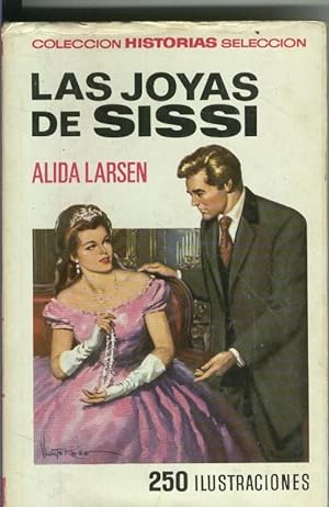 Seller image for Las Joyas de Sissi for sale by El Boletin