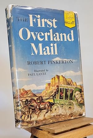 Imagen del vendedor de The First Overland Mail a la venta por Henniker Book Farm and Gifts