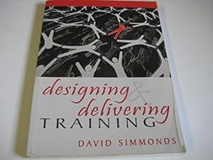 Seller image for Designing and Delivering Training for sale by WeBuyBooks