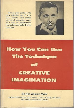 How You Can Use the Technique of Creative Imagination