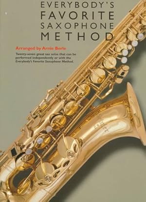 Image du vendeur pour Everybody's Favorite Saxophone Method mis en vente par WeBuyBooks