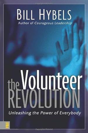 Bild des Verkufers fr The Volunteer Revolution: Unleashing the Power of Everybody zum Verkauf von WeBuyBooks
