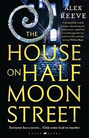 Seller image for The House on Half Moon Street: A Richard and Judy Book Club 2019 pick (A Leo Stanhope Case) for sale by WeBuyBooks