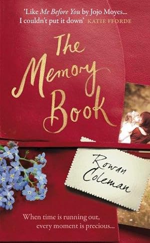 Seller image for The Memory Book: A feel-good uplifting story about what we will do for love for sale by WeBuyBooks