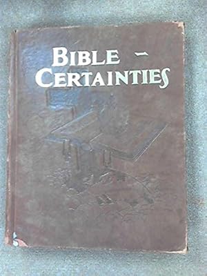 Imagen del vendedor de Bible Certainties a la venta por WeBuyBooks