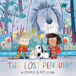 Immagine del venditore per The Lost Penguin: An Oliver and Patch Story venduto da WeBuyBooks
