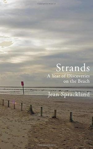 Image du vendeur pour Strands: A Year of Discoveries on the Beach mis en vente par WeBuyBooks