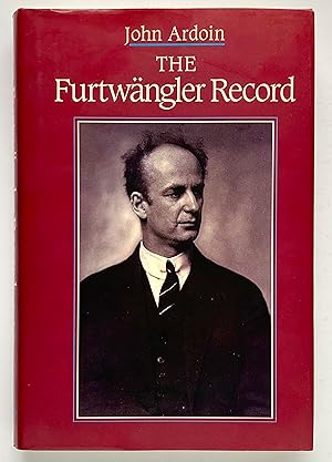 Imagen del vendedor de The Furtwangler Record a la venta por Lectern Books