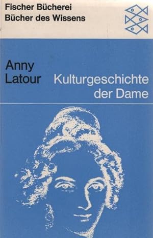 Seller image for Kulturgeschichte der Dame. Fischer Bcherei ; 688 for sale by Schrmann und Kiewning GbR