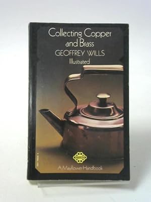 Bild des Verkufers fr Collecting Copper and Brass zum Verkauf von World of Rare Books