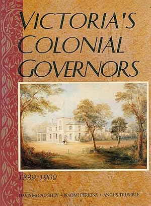 Seller image for VICTORIA'S COLONIAL GOVERNORS. 1839 -1900. for sale by Sainsbury's Books Pty. Ltd.